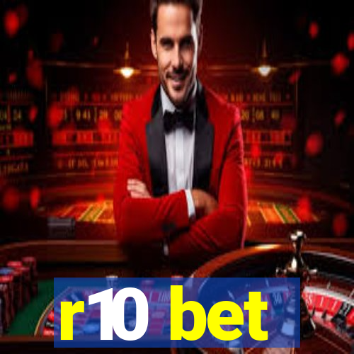 r10 bet